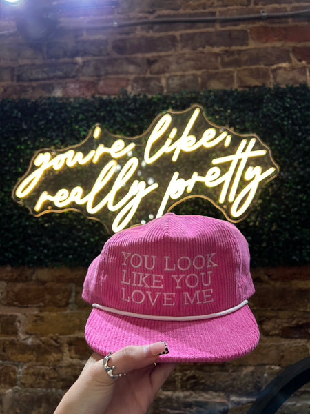 YOU LOOK LIKE YOU LOVE ME    TRUCKER HATS