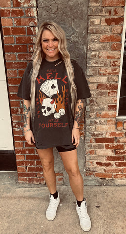 RAISE HELL BET ON YOURSELF OVERSIZED TEE