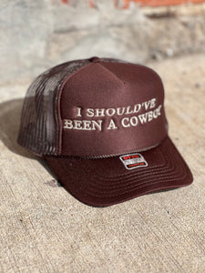 "I SHOULD'VE BEEN A COWBOY" TOBY KEITH TRUCKER HAT
