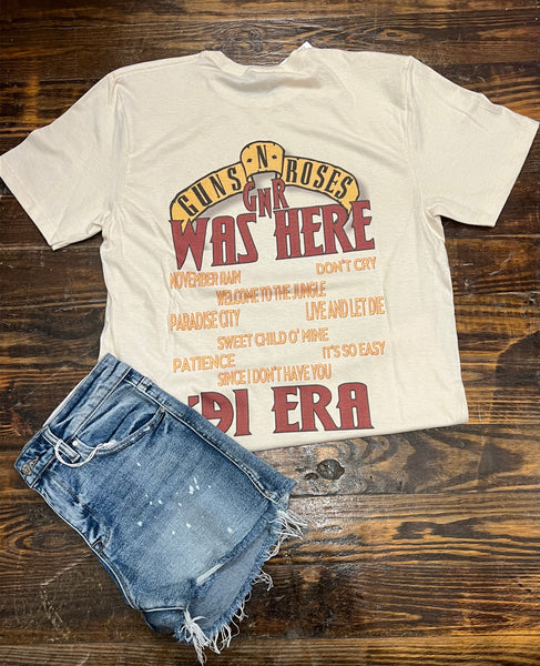 GUNS N' ROSES WAS HERE TEE