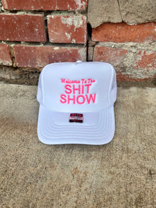 "WELCOME TO THE SHIT SHOW" TRUCKER HATS