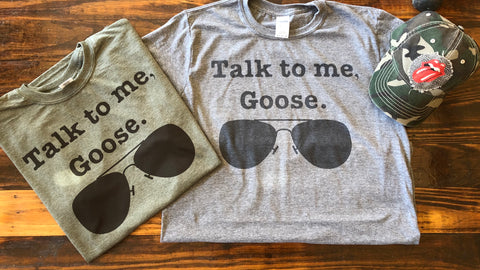 TALK TO ME GOOSE